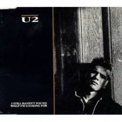 U2 : I Still Haven't Found What I'm Looking for